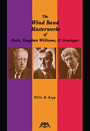 Wind Band Masterworks of Holst, Vaughn Williams and Grainger, The - klik hier