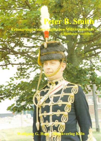 Erinnerungen eines englischen Militrmusikers / A Bandsman Remembers - klik hier