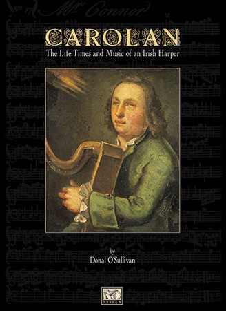 Carolan - The Life, Times and Music Of An Irish Harper - klik hier Carolan - The Life, Times and Music Of An Irish Harper - klik hier