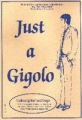Just a Gigolo - klik hier Just a Gigolo - klik hier