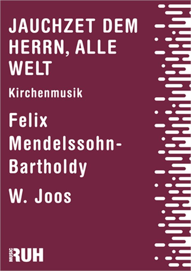 Jauchzet dem Herrn, alle Welt - klik hier