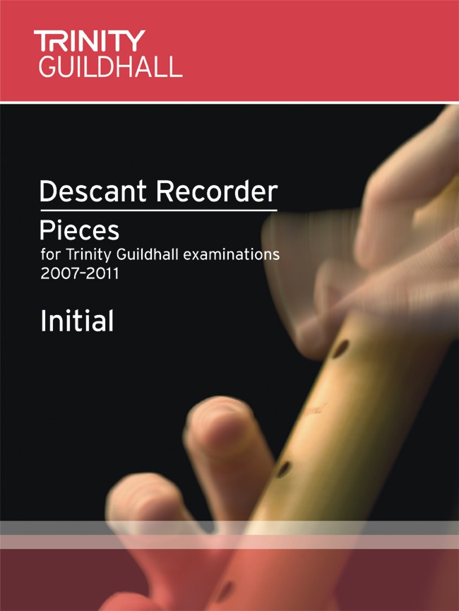 Descant Recorder Pieces Initial 2007-11 score, Score + Part - klik hier Descant Recorder Pieces Initial 2007-11 score, Score + Part - klik hier