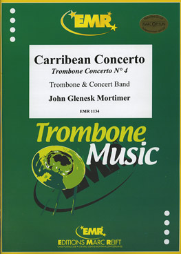 Caribbean Concerto/Trombone Concerto #4 - klik hier Caribbean Concerto/Trombone Concerto #4 - klik hier