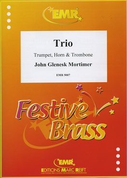 TRIO FOR TRUMPET,HORN+TROMBONE - klik hier TRIO FOR TRUMPET,HORN+TROMBONE - klik hier